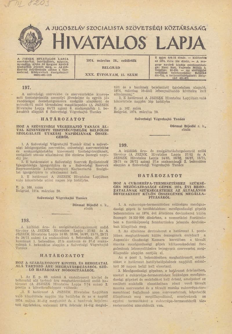 A Jugoszláv Szocialista Szövetségi Köztársaság Hivatalos Lapja, 30. évf. 1974. március 28. 15. sz. 389–400. oldal