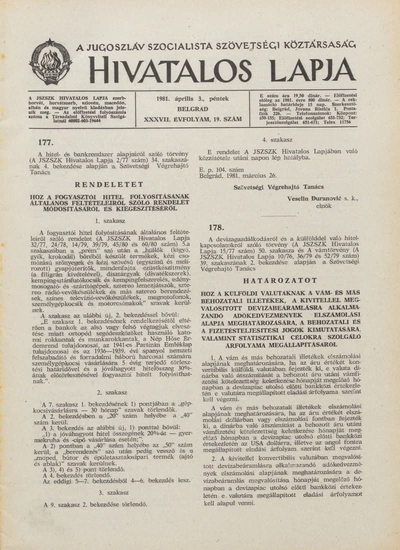 A Jugoszláv Szocialista Szövetségi Köztársaság Hivatalos Lapja, 37. évf. 1981. április 3. 19. sz. 477–528. oldal