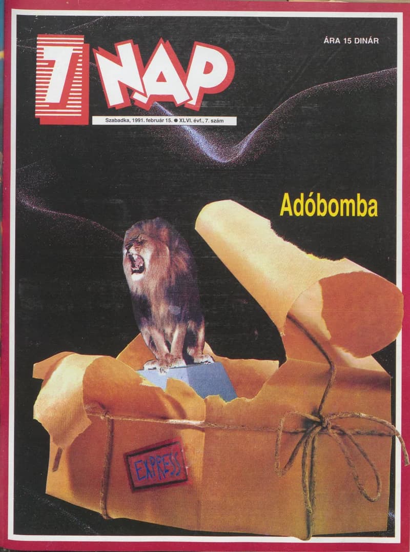 7 Nap, 46. évf. 1991. február 15. 7. sz. 1–68. oldal