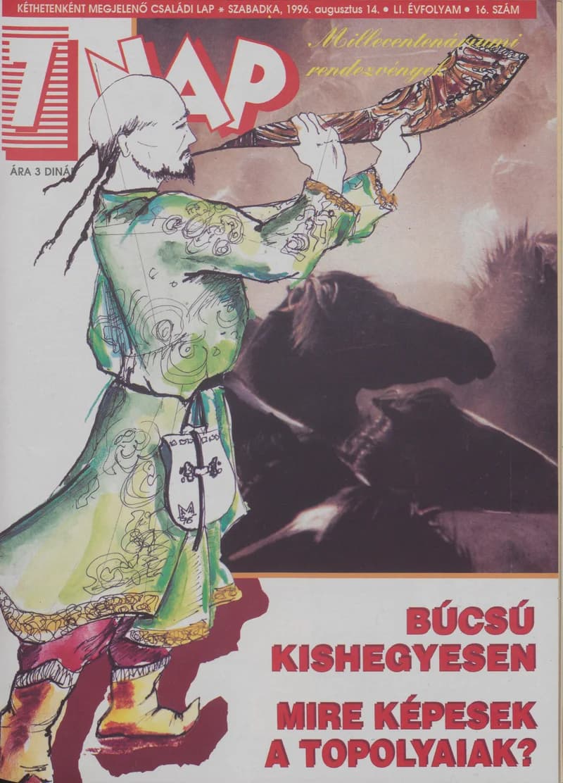 7 Nap, 51. évf. 1996. augusztus 14. 16. sz. 1–52. oldal