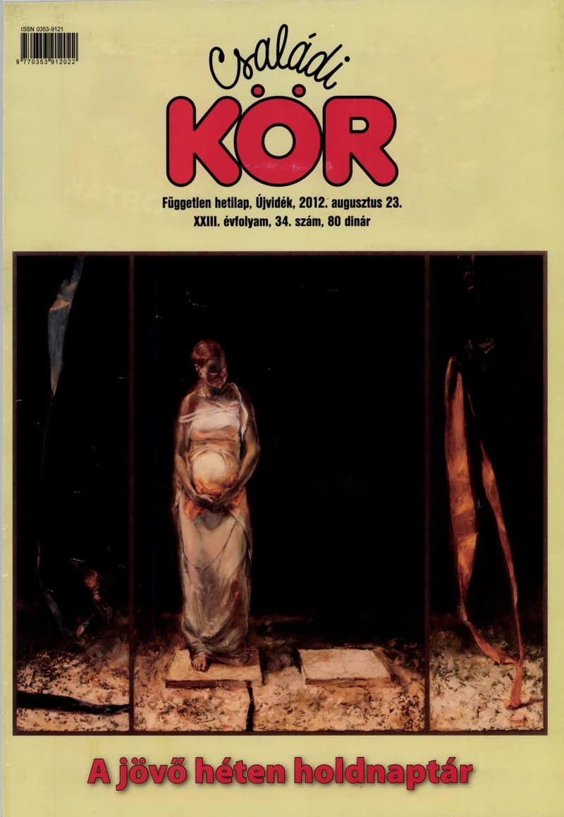 Családi Kör, 23. évf. 2012. augusztus 23. 34. sz.