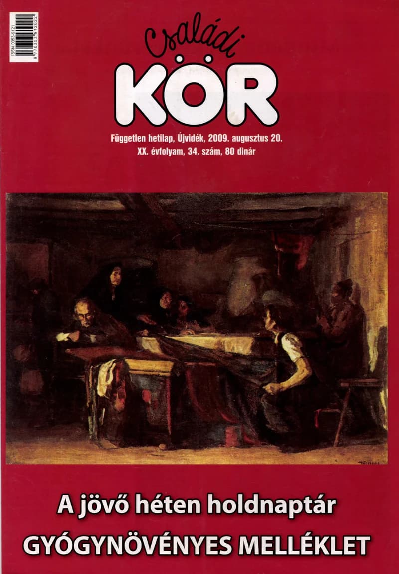 Családi Kör, 20. évf. 2009. augusztus 20. 34. sz.