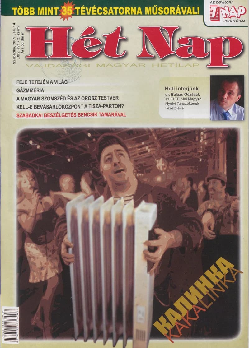 7 Nap, 64. évf. 2009. január 14. 2. sz.