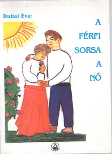 A férfi sorsa a nő 