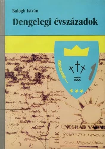 Dengelegi évszázadok 