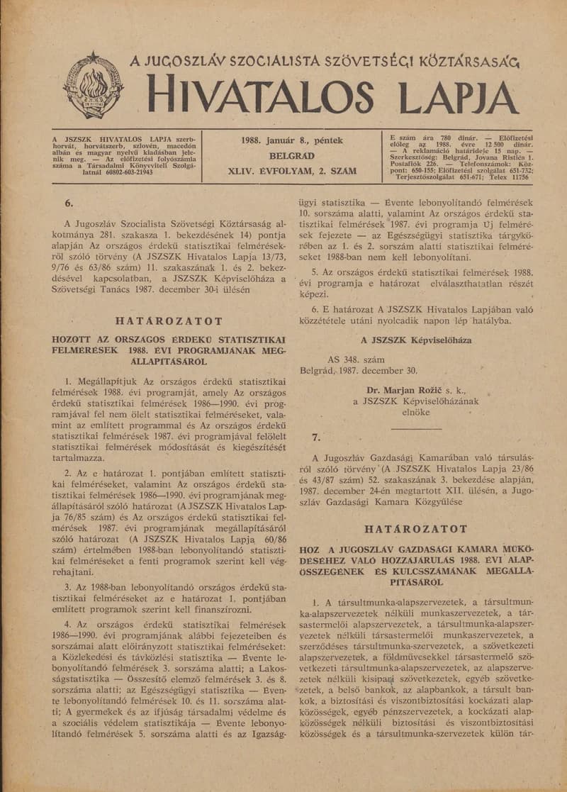 A Jugoszláv Szocialista Szövetségi Köztársaság Hivatalos Lapja, 44. évf. 1988. január 8. 2. sz. 9–60. oldal