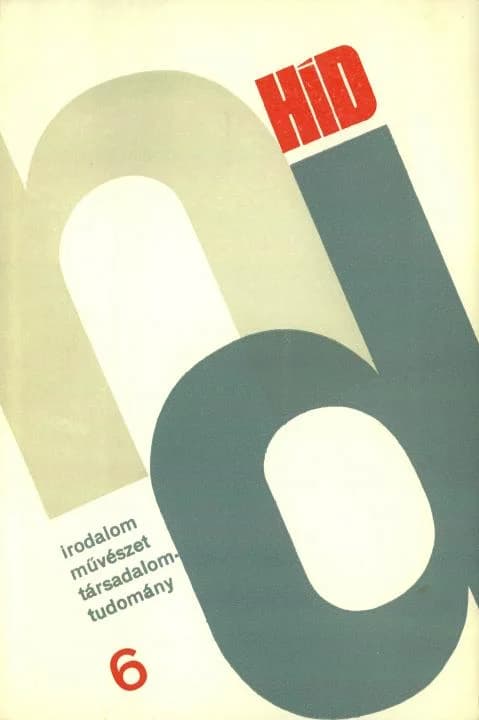 Híd, 33. évf. 1969. június. 6. sz. 643–784. oldal
