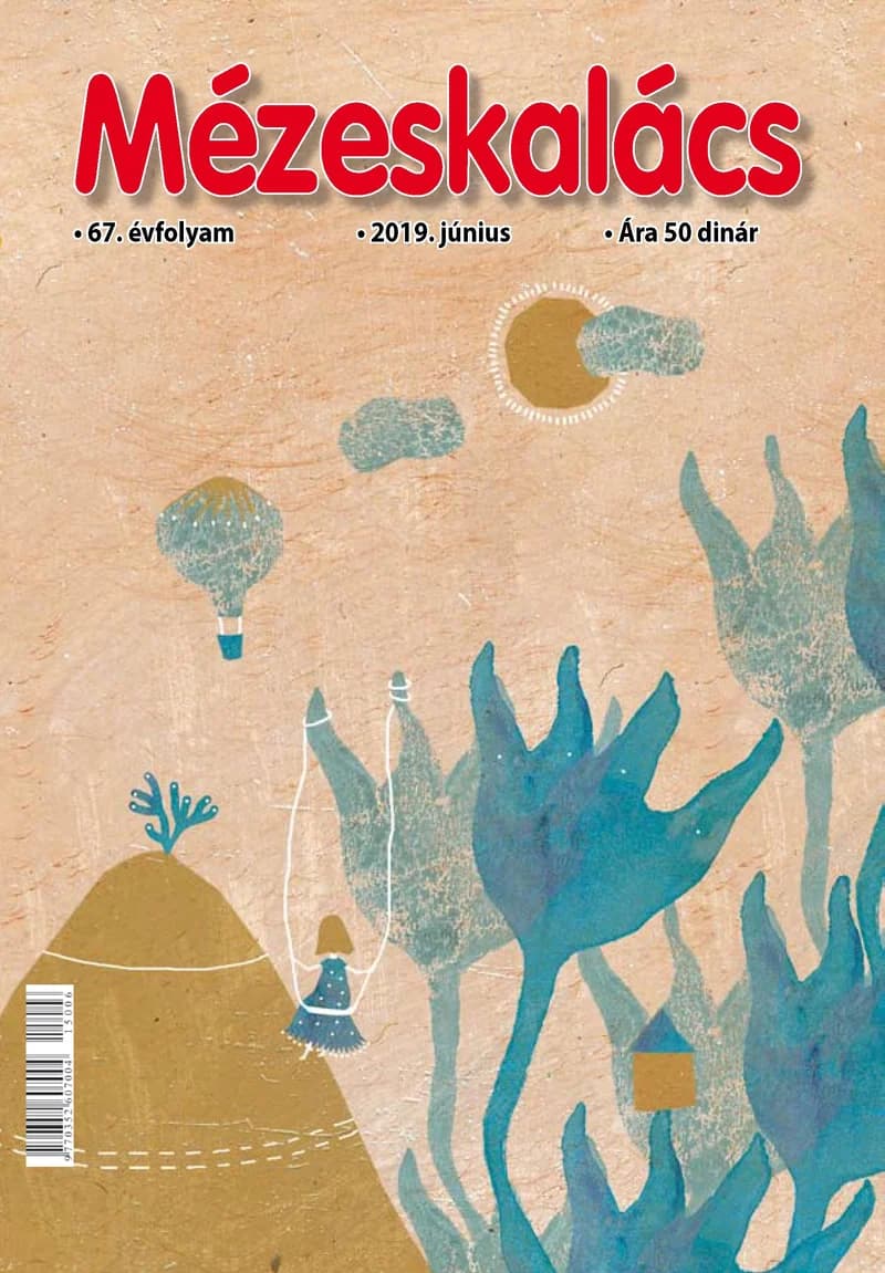 Mézeskalács, 67. évf. 2019. június. 6. sz.