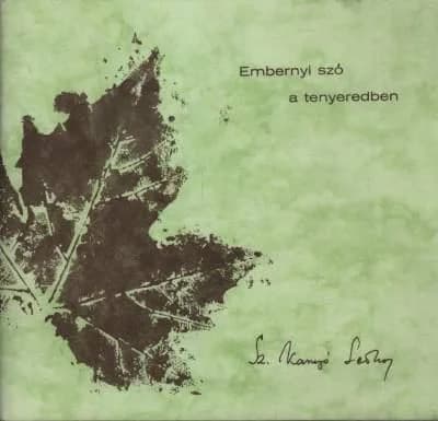 Embernyi szó a tenyeredben