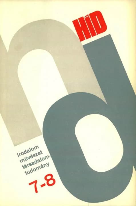 Híd, 32. évf. 1968. július – augusztus. 7–8. sz. 765–908. oldal