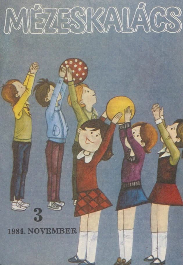 Mézeskalács, 32. évf. 1984. november. 9. sz.