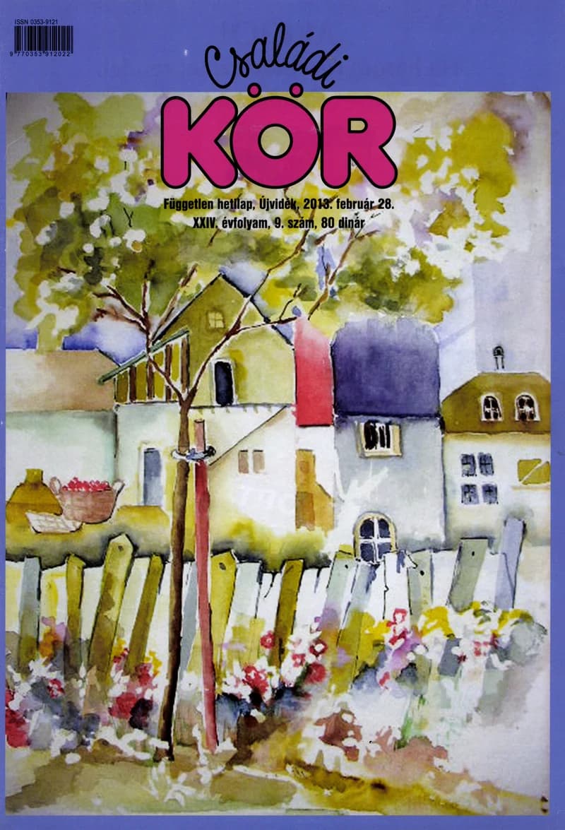 Családi Kör, 24. évf. 2013. február 28. 9. sz.
