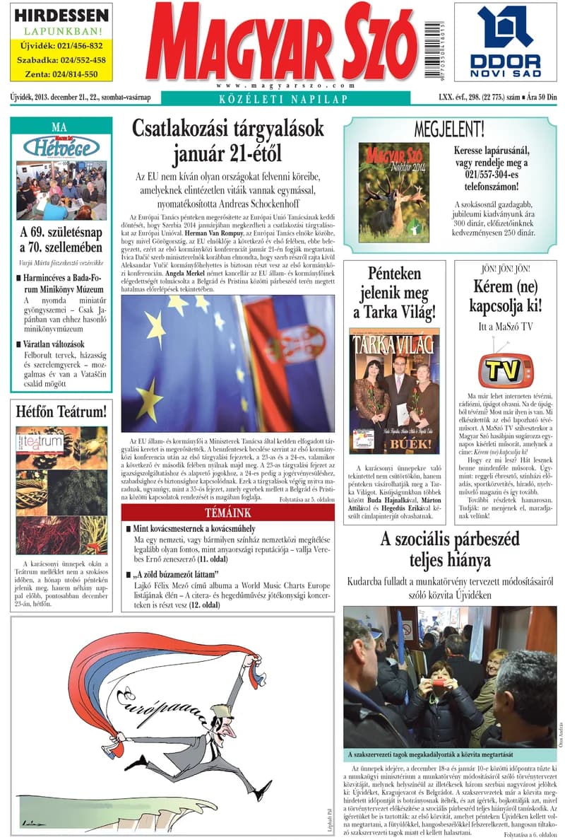 Magyar Szó, 70. évf. 2013. december 21. – 22. 298. sz. 1–44. oldal