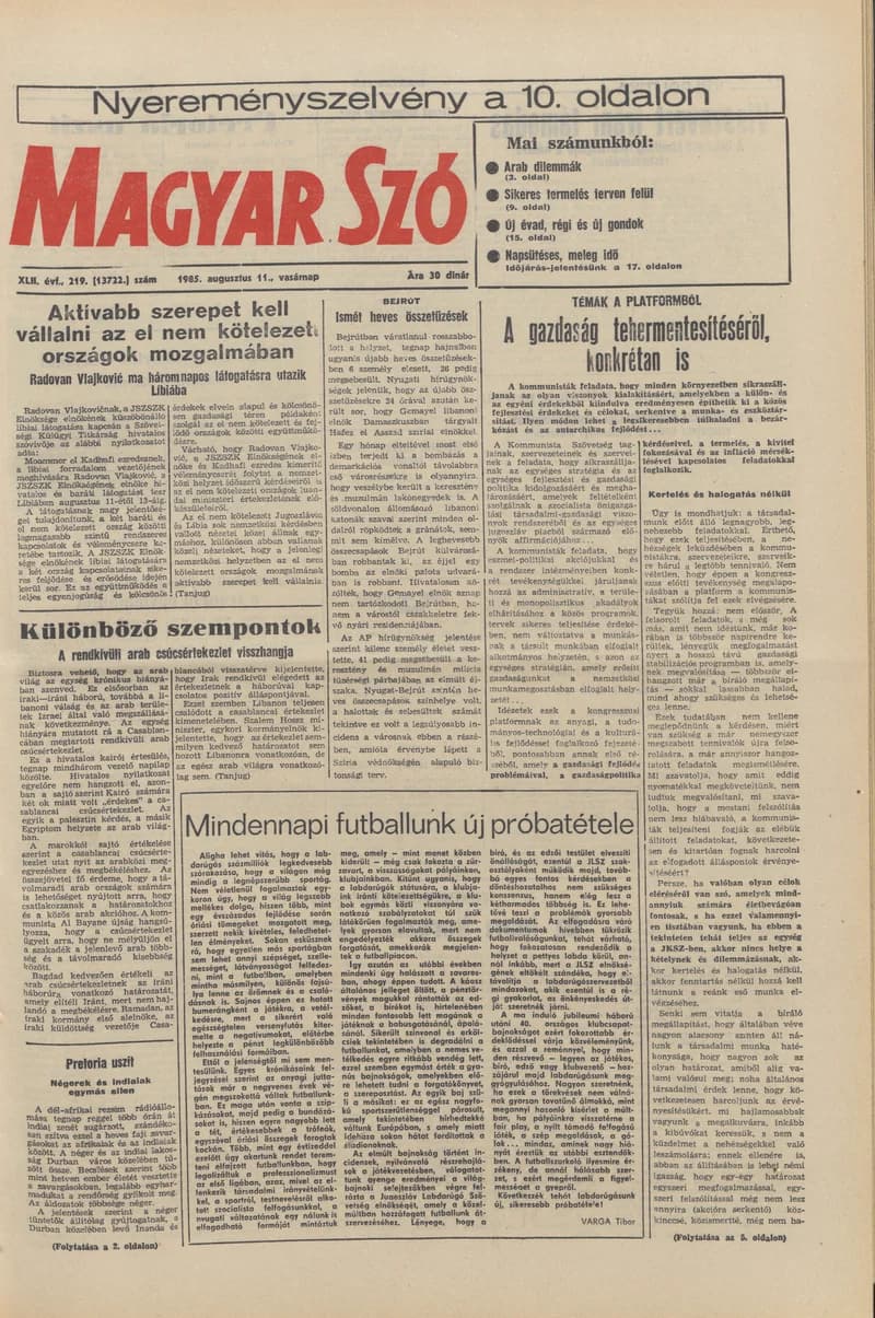 Magyar Szó, 42. évf. 1985. augusztus 11. 219. sz. 1–32. oldal
