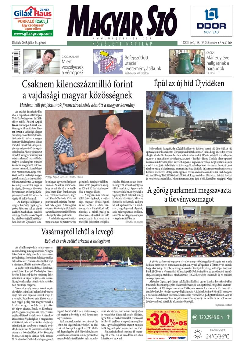 Magyar Szó, 72. évf. 2015. július 24. 168. sz. 1–16. oldal