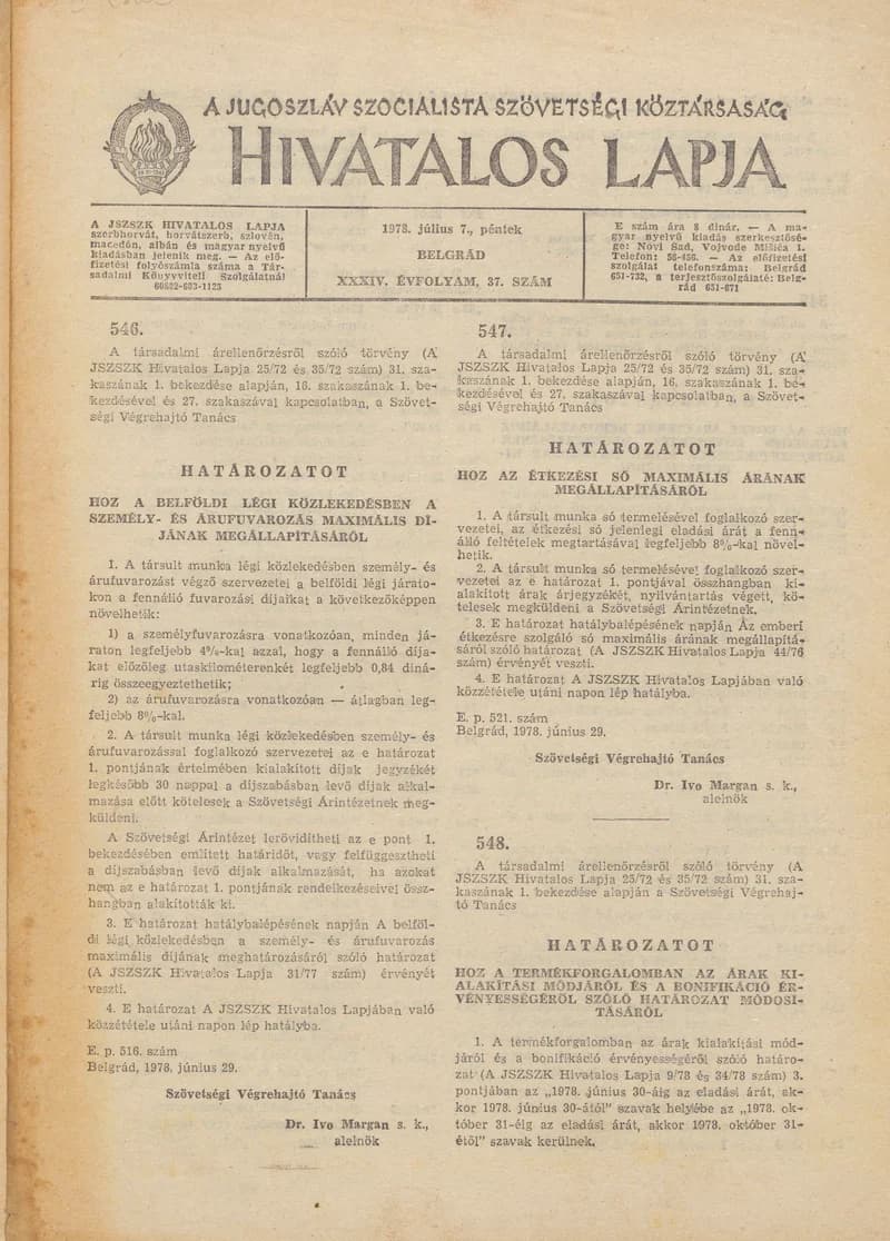 A Jugoszláv Szocialista Szövetségi Köztársaság Hivatalos Lapja, 34. évf. 1978. július 7. 37. sz. 1749–1780. oldal