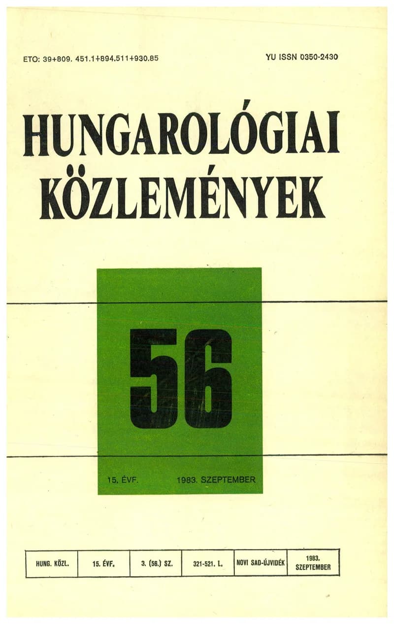 Hungarológiai Közlemények, 15. évf. 1983. szeptember 1. 56. sz. 327–515. oldal