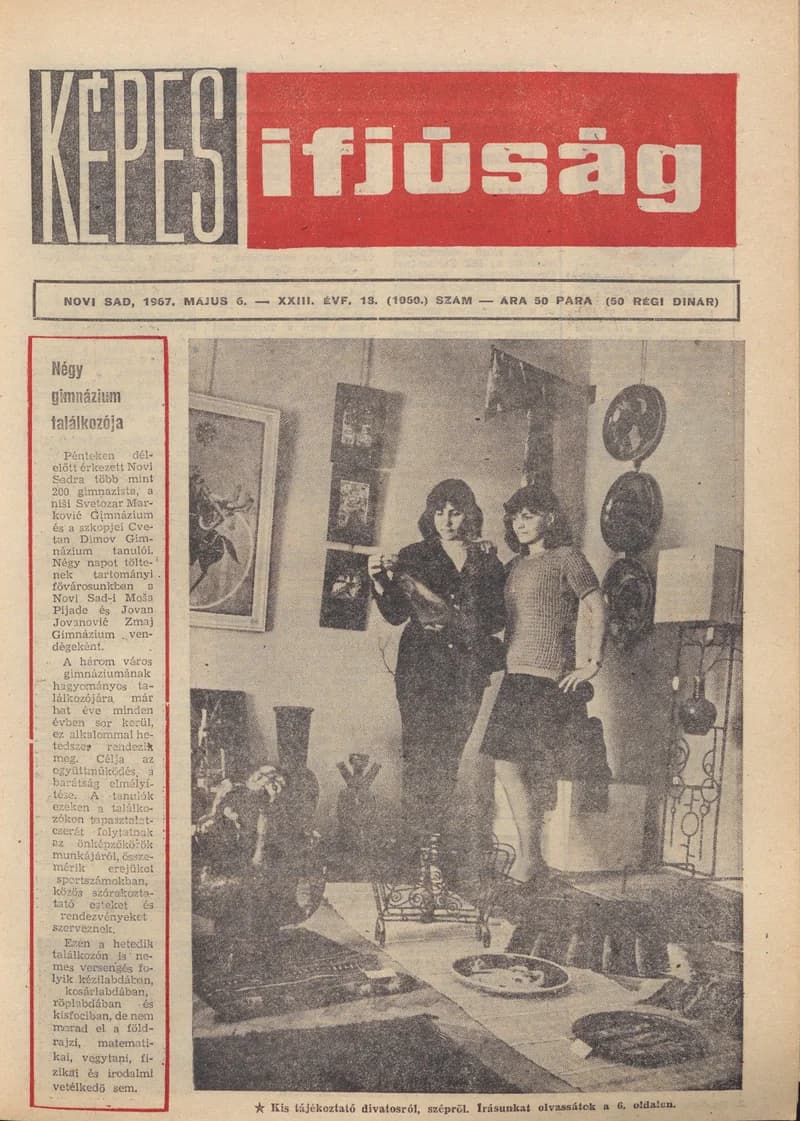 Képes Ifjúság, 23. évf. 1967. május 6. 18. sz. 1–32. oldal