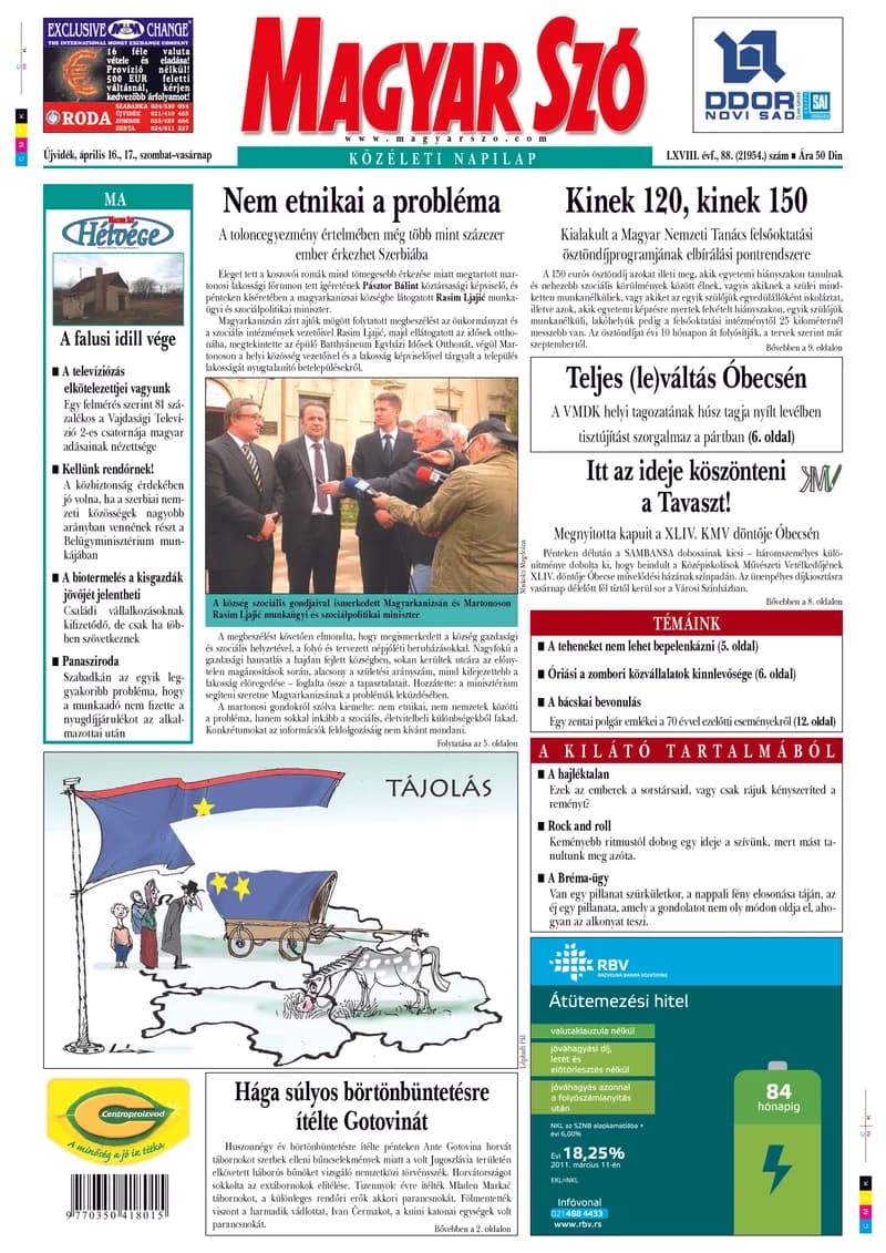 Magyar Szó, 68. évf. 2011. április 16. – 17. 88. sz. 1–48. oldal