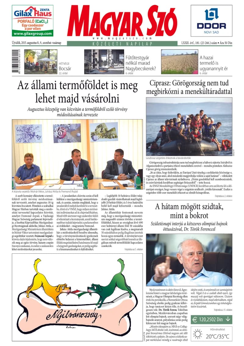 Magyar Szó, 72. évf. 2015. augusztus 8. – 9. 181. sz. 1–32. oldal