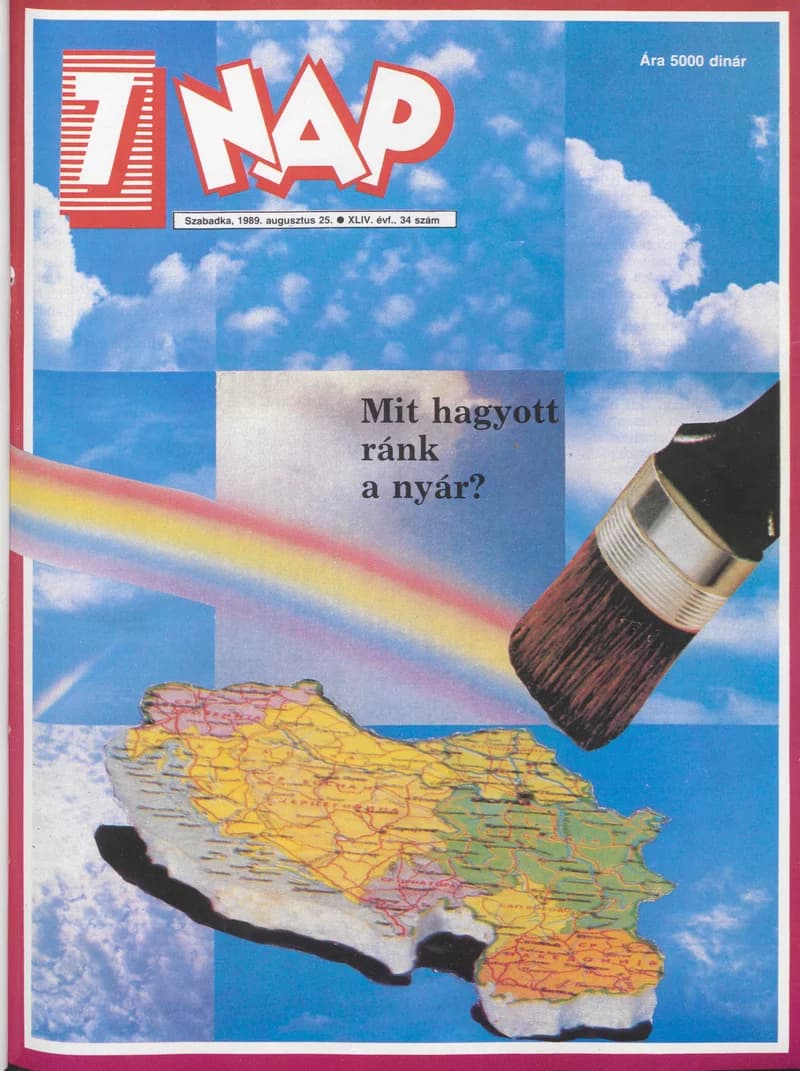 7 Nap, 44. évf. 1989. augusztus 25. 34. sz. 1–68. oldal