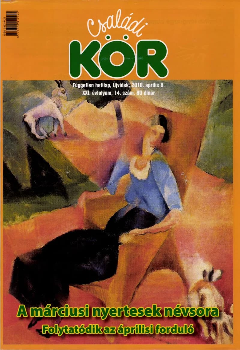Családi Kör, 21. évf. 2010. április 8. 14. sz.