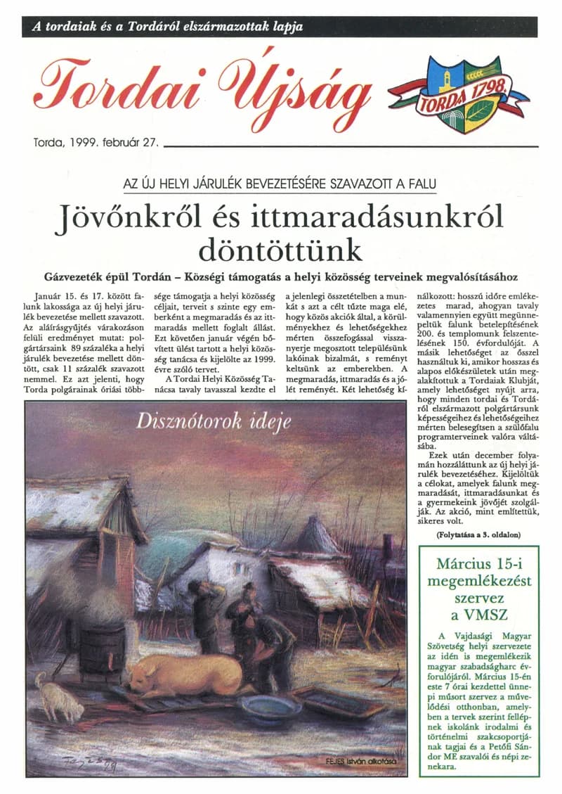 Tordai Újság, 2. évf. 1999. február 27. 1. sz. 1–12. oldal