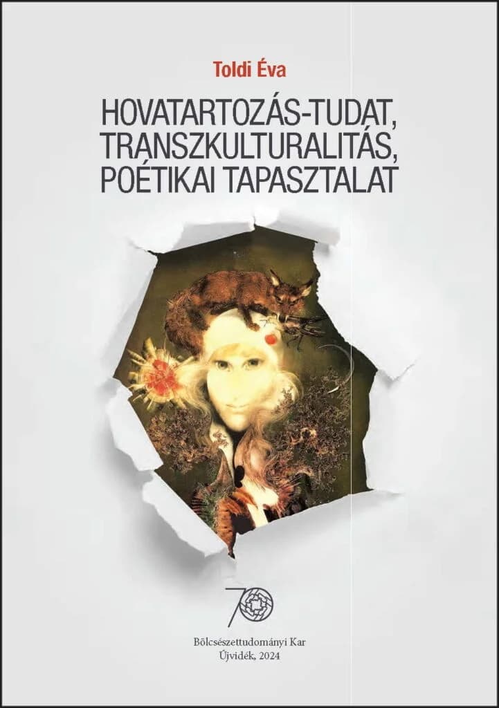 Hovatartozás-tudat, transzkulturalitás, poétikai tapasztalat 