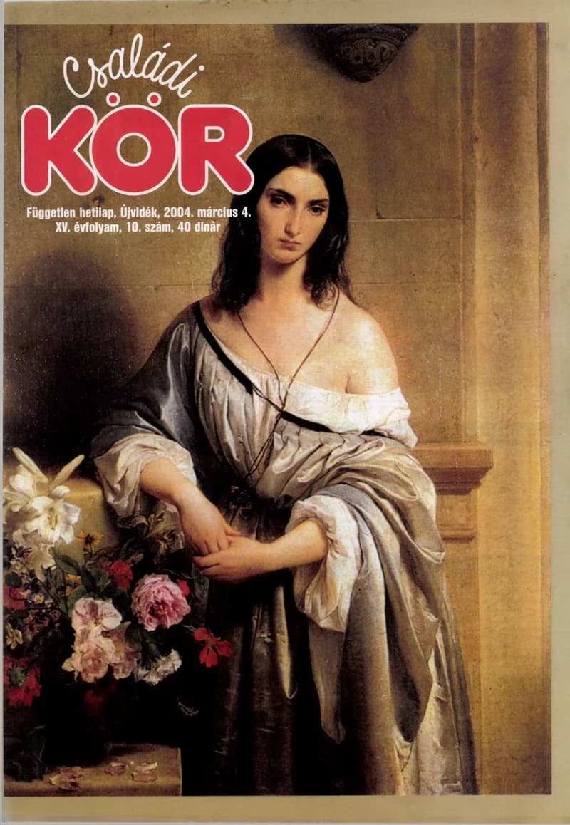 Családi Kör, 15. évf. 2004. március 4. 10. sz.