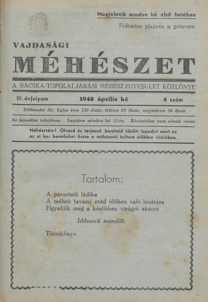 Vajdasági méhészet Bácska Topolya, 3. évf. 1948. április 1. 4. sz.