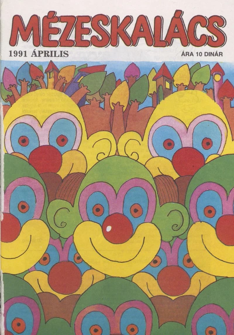 Mézeskalács, 39. évf. 1991. április. 4. sz.