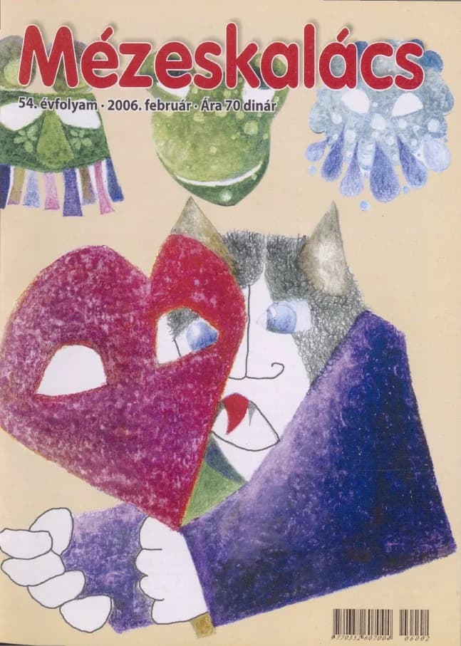 Mézeskalács, 54. évf. 2006. február. 2. sz.
