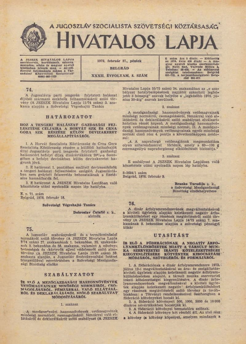 A Jugoszláv Szocialista Szövetségi Köztársaság Hivatalos Lapja, 32. évf. 1976. február 27. 8. sz. 169–184. oldal