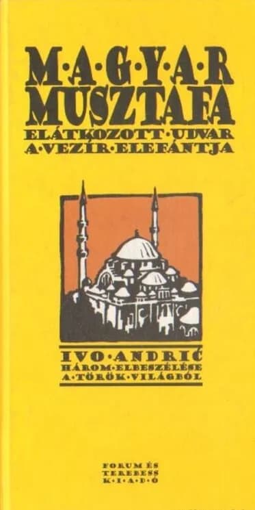 Magyar Musztafa; Elátkozott udvar; A vezír elefántja