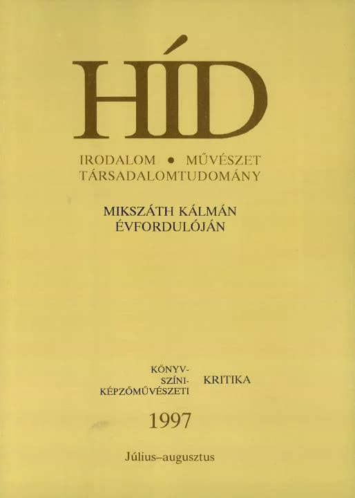 Híd, 61. évf. 1997. július – augusztus. 7–8. sz. 497–624. oldal