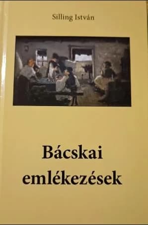 Bácskai emlékezések 