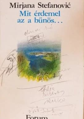 Mit érdemel az a bűnös...