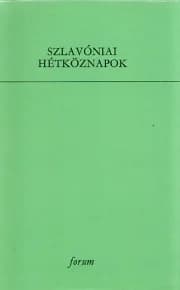 Szlavóniai hétköznapok
