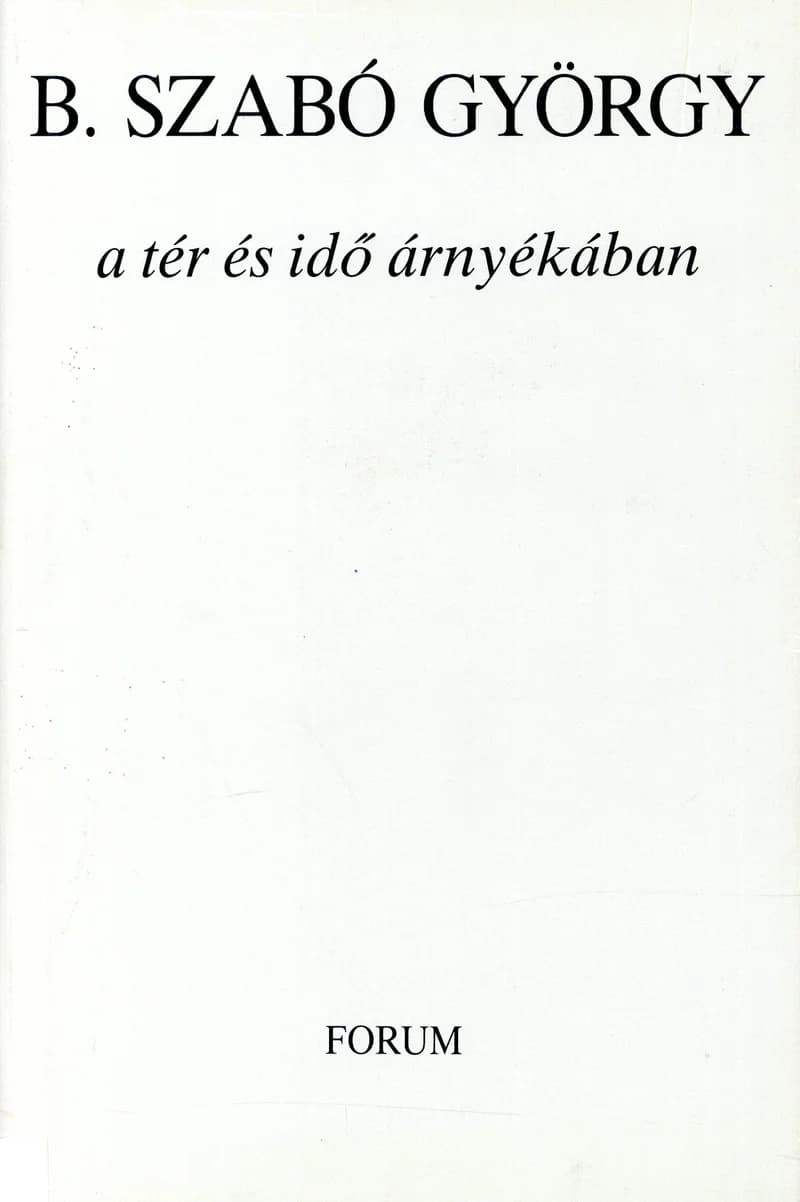 A Tér és idő árnyékában