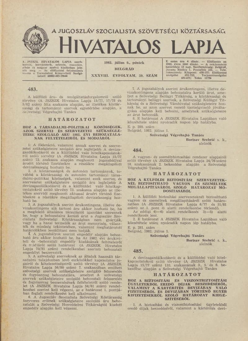 A Jugoszláv Szocialista Szövetségi Köztársaság Hivatalos Lapja, 38. évf. 1982. július 9. 39. sz. 1033–1040. oldal