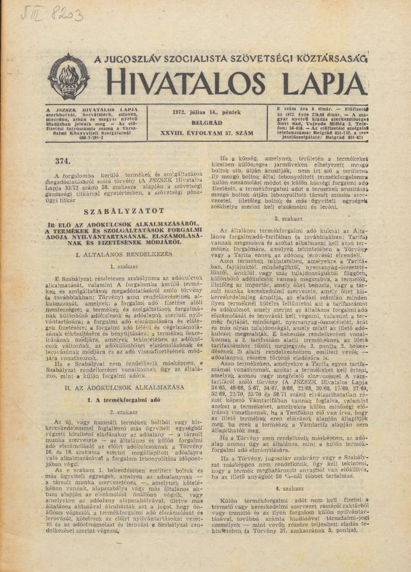A Jugoszláv Szocialista Szövetségi Köztársaság Hivatalos Lapja, 28. évf. 1972. július 14. 37. sz. 769–808. oldal