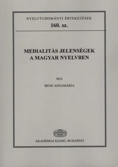 Medialitás jelenségek a magyar nyelvben