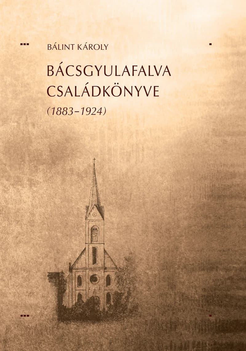 Bácsgyulafalva családkönyve