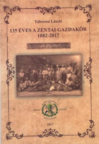 135 éves a zentai gazdakör 