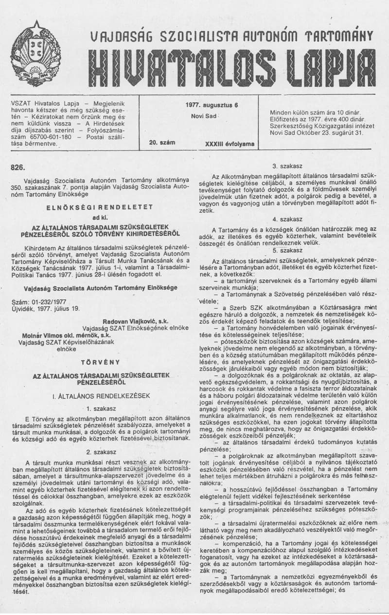 Vajdaság Szocialista Autonóm Tartomány Hivatalos Lapja, 33. évf. 1977. augusztus 6. 20. sz. 1005–1028. oldal