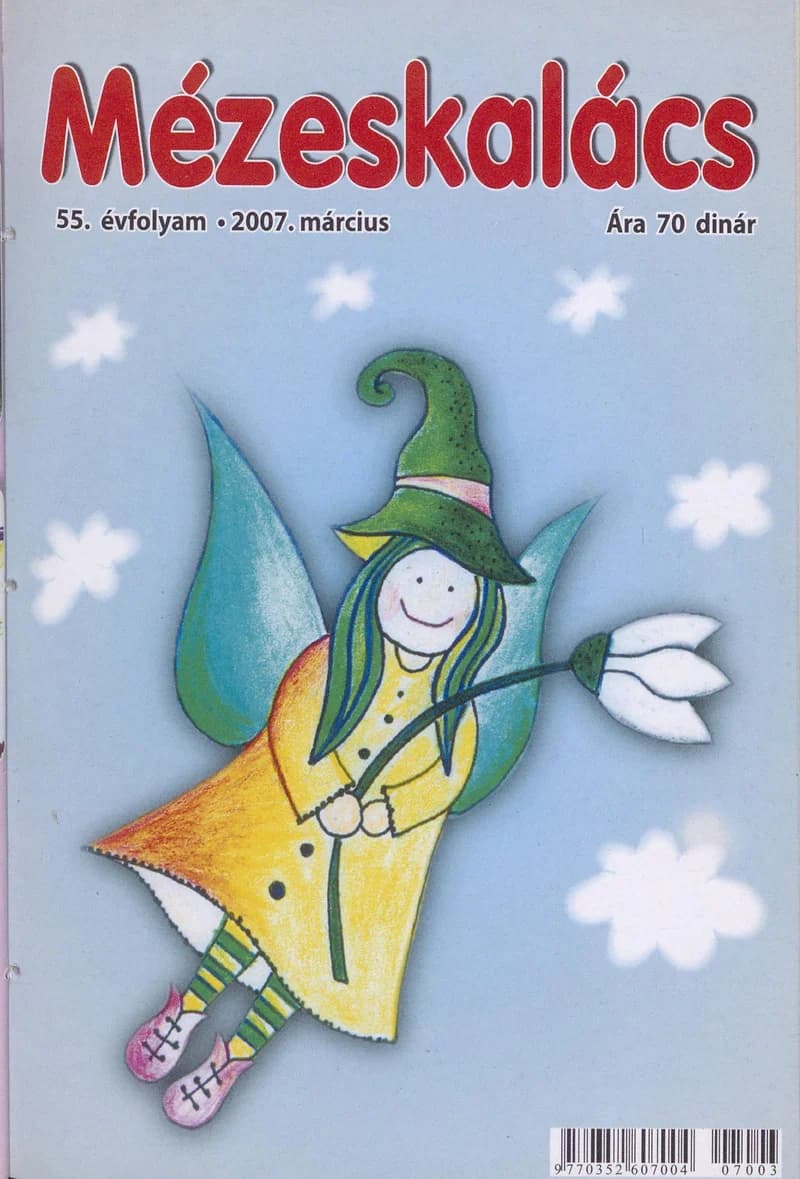 Mézeskalács, 55. évf. 2007. március. 3. sz.