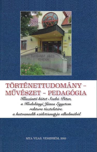 Történettudomány – művészet – pedagógia 