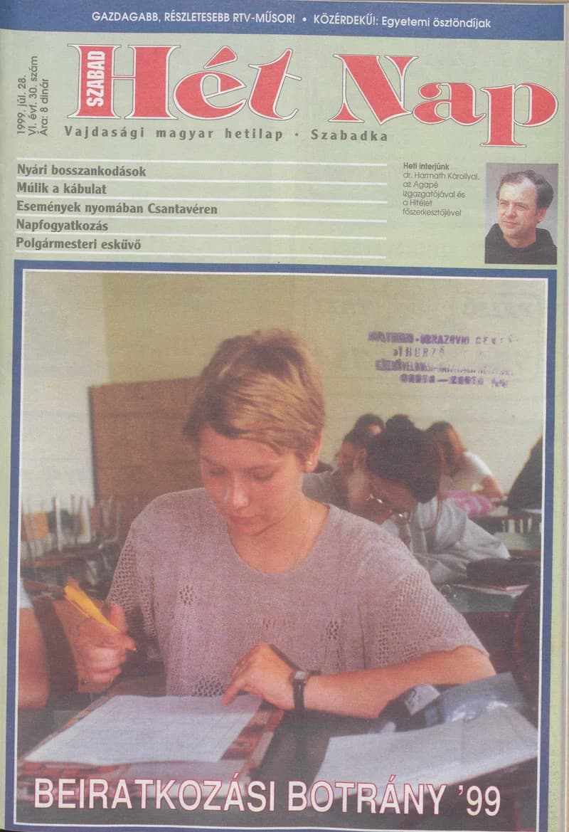 Szabad Hét Nap, 6. évf. 1999. július 28. 30. sz.