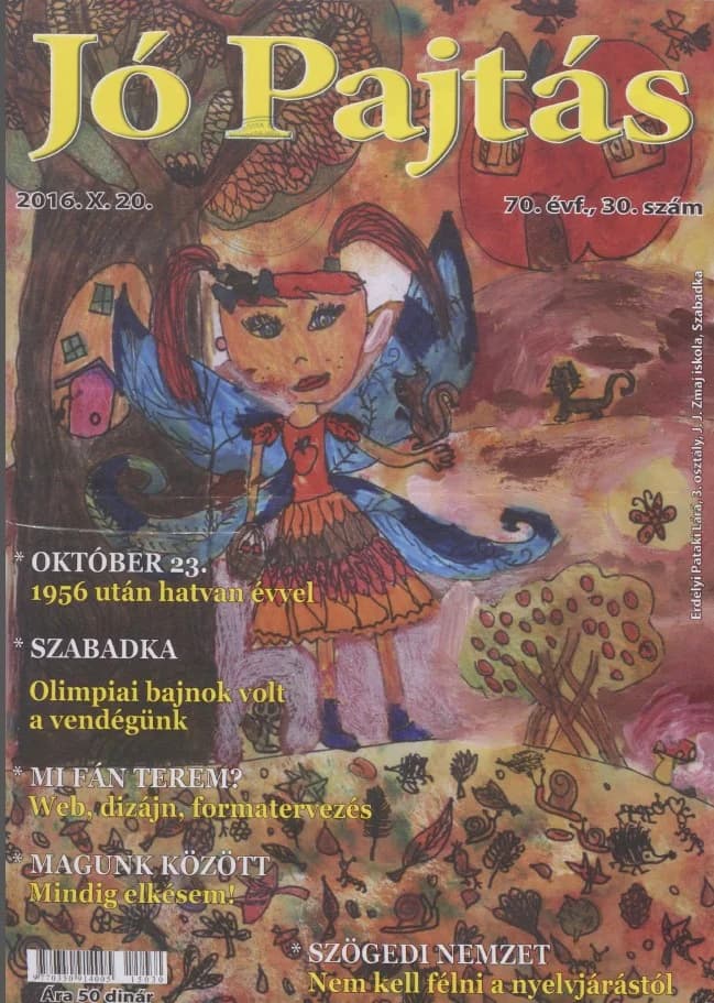 Jó Pajtás, 70. évf. 2016. október 20. 30. sz.