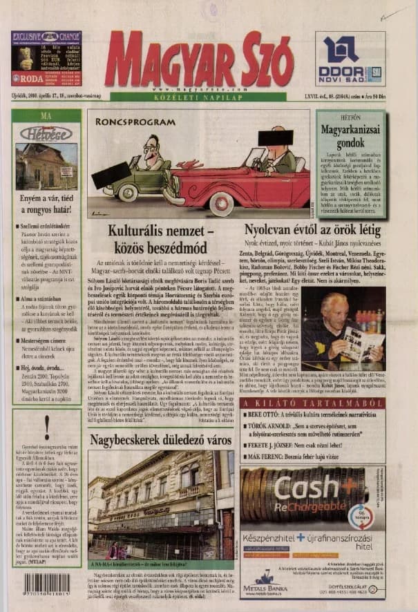 Magyar Szó, 67. évf. 2010. április 17. – 18. 88. sz. 1–48. oldal